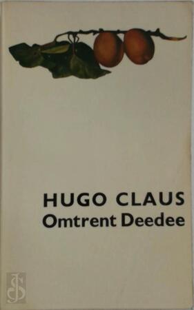Omtrent Deedee - Hugo Claus Omtrent Deedee - Hugo Claus