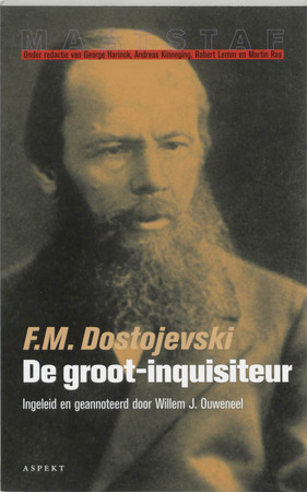 maatstaf -De groot-inquisiteur - F.M. Dostojevski, Willem J. (Inleiding En Annotatie Ouwenheel maatstaf -De groot-inquisiteur - F.M. Dostojevski, Willem J. (Inleiding En Annotatie Ouwenheel