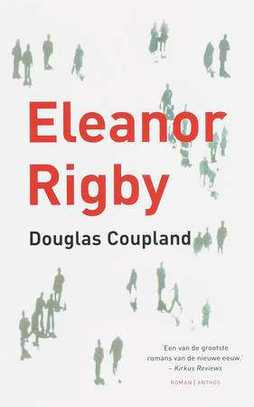 Eleanor Rigby - Douglas Coupland