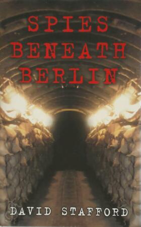 Spies Beneath Berlin - David Stafford