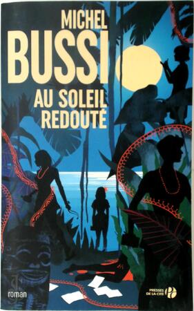 Au soleil redouté - Michel Bussi