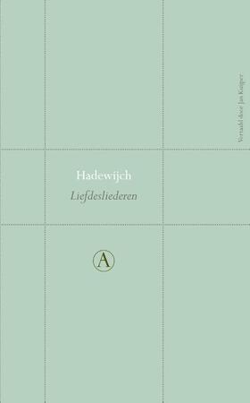 Liefdesliederen - Hadewijch Liefdesliederen - Hadewijch
