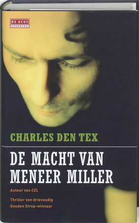 De macht van meneer Miller - C. den Tex