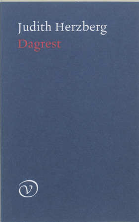 Dagrest - Judith Herzberg Dagrest - Judith Herzberg