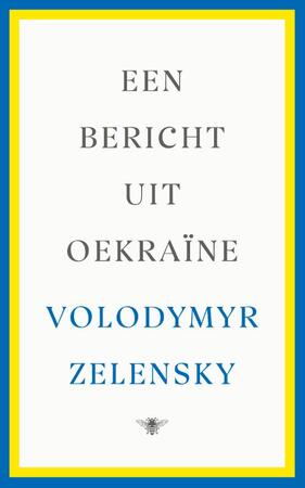 Een bericht uit Oekraïne - Volodymyr Zelensky