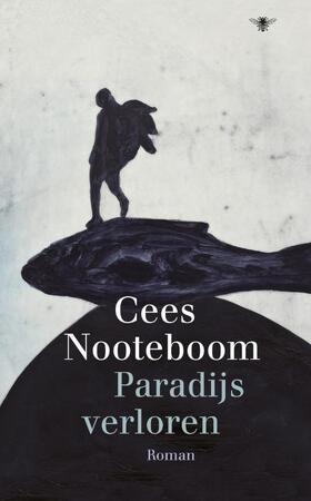 Paradijs verloren - Cees Nooteboom Paradijs verloren - Cees Nooteboom