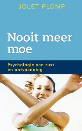 Nooit meer moe - Jolet Plomp Nooit meer moe - Jolet Plomp