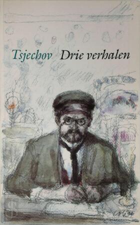 Drie verhalen - Anton P. Tsjechov