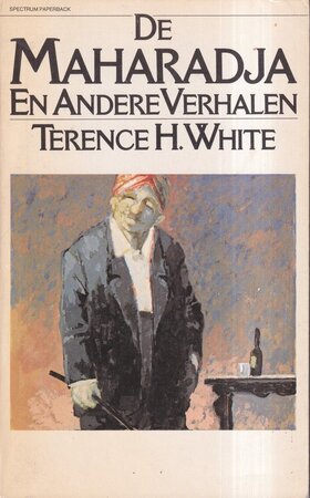 De Maharadja en andere verhalen - Terence H. White