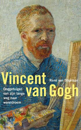 Vincent van Gogh - Rene van Stipriaan Vincent van Gogh - Rene van Stipriaan