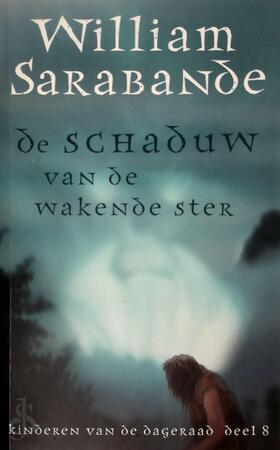 De schaduw van de wakende ster - William Sarabande