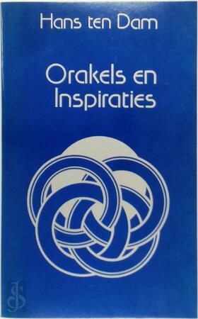 Orakels en inspiraties - Hans ten Dam
