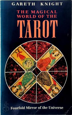 The Magical World of the Tarot - Gareth Knight