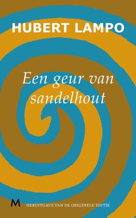 Een geur van sandelhout - Hubert Lampo Een geur van sandelhout - Hubert Lampo