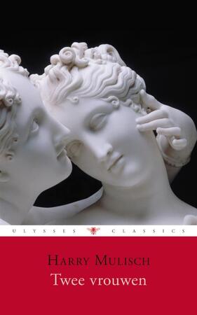 Twee vrouwen - Harry Mulisch Twee vrouwen - Harry Mulisch