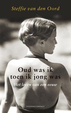 Oud was toen ik jong was - Steffie van den Oord Oud was toen ik jong was - Steffie van den Oord
