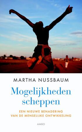 Mogelijkheden scheppen - Martha Nussbaum Mogelijkheden scheppen - Martha Nussbaum