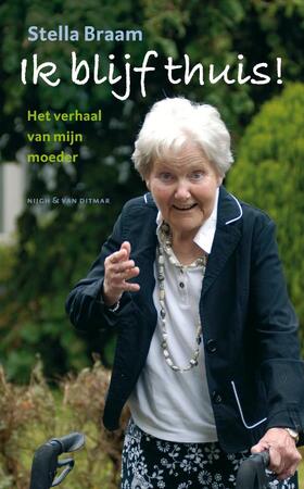 Ik blijf thuis! - Stella Braam Ik blijf thuis! - Stella Braam