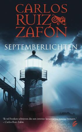 Septemberlichten - Carlos Ruiz Zafón Septemberlichten - Carlos Ruiz Zafón