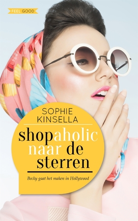 Shopaholic naar de sterren - Sophie Kinsella Shopaholic naar de sterren - Sophie Kinsella