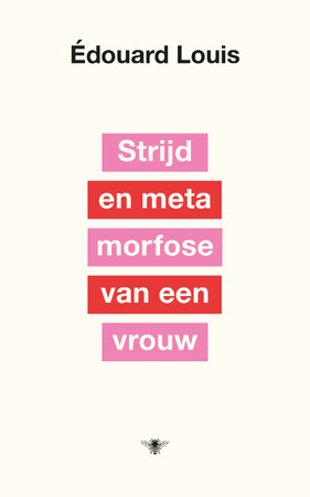 Strijd en metamorfose van een vrouw - Édouard Louis