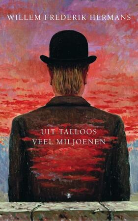 Uit talloos veel miljoenen - Willem Frederik Hermans Uit talloos veel miljoenen - Willem Frederik Hermans
