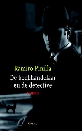 De boekhandelaar en de detective - Ramiro Pinilla De boekhandelaar en de detective - Ramiro Pinilla