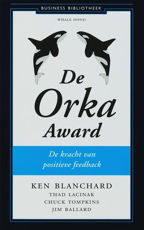 De Orka Award - Ken Blanchard, Thad Lacinak, Chuck Tompkins, Jim Ballard