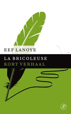 La bricoleuse - Eef Lanoye La bricoleuse - Eef Lanoye