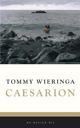 Caesarion - Tommy Wieringa Caesarion - Tommy Wieringa