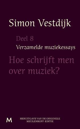 Hoe schrijft men over muziek - Simon Vestdijk