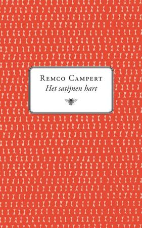 Het satijnen hart - Remco Campert Het satijnen hart - Remco Campert