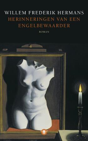 Herinneringen van een engelbewaarder - Willem Frederik Hermans Herinneringen van een engelbewaarder - Willem Frederik Hermans