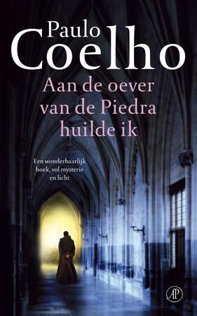 Aan de oever van de Piedra huilde ik - Paulo Coelho