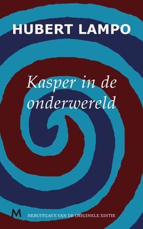 Kasper in de onderwereld - Hubert Lampo Kasper in de onderwereld - Hubert Lampo