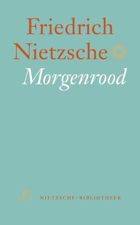 Morgenrood - Friedrich Nietzsche Morgenrood - Friedrich Nietzsche