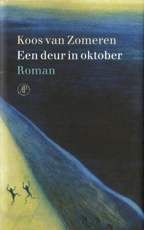 Een deur in oktober - Koos van Zomeren Een deur in oktober - Koos van Zomeren