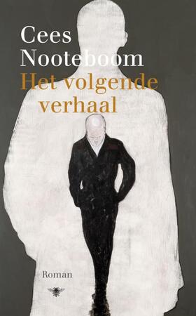 Het volgende verhaal - Cees Nooteboom Het volgende verhaal - Cees Nooteboom