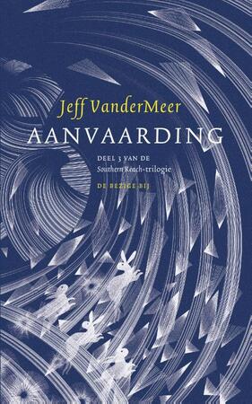 Aanvaarding - Jeff VanderMeer Aanvaarding - Jeff VanderMeer