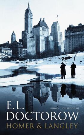 Homer & Langley - E.L. Doctorow