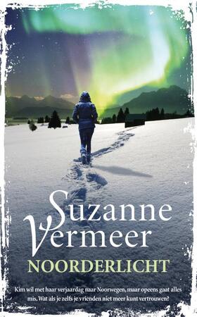 Noorderlicht - Suzanne Vermeer Noorderlicht - Suzanne Vermeer