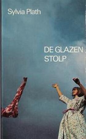 De glazen stolp - Sylvia Plath De glazen stolp - Sylvia Plath