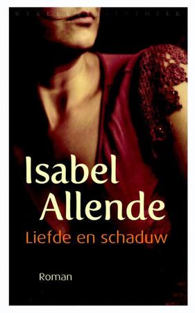 Liefde en schaduw - Isabel Allende Liefde en schaduw - Isabel Allende