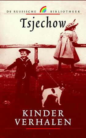 Kinderverhalen - Anton P. Tsjechow