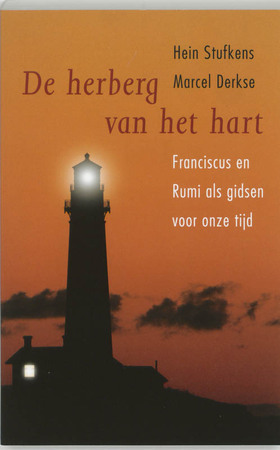 De herberg van het hart - Hein Stufkens, Marcel Derkse