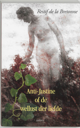 Anti-Justine, of De wellust der liefde - R. de la Bretonne
