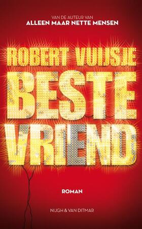 Beste vriend - Robert Vuijsje Beste vriend - Robert Vuijsje