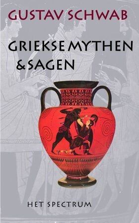 Griekse mythen en sagen - G. Schwab Griekse mythen en sagen - G. Schwab