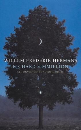 Richard Simmillion. Een onvoltooide autobiografie - Willem Frederik Hermans Richard Simmillion. Een onvoltooide autobiografie - Willem Frederik Hermans