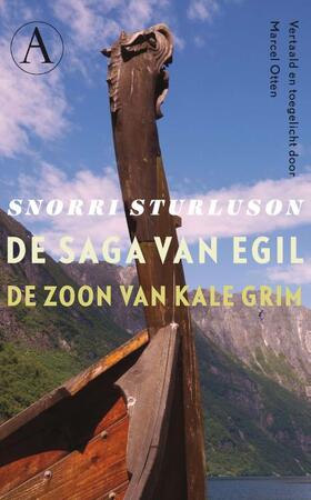 De saga van Egil, de zoon van Kale Grim - Snorri Sturluson De saga van Egil, de zoon van Kale Grim - Snorri Sturluson